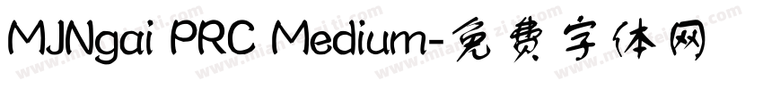 MJNgai PRC Medium字体转换